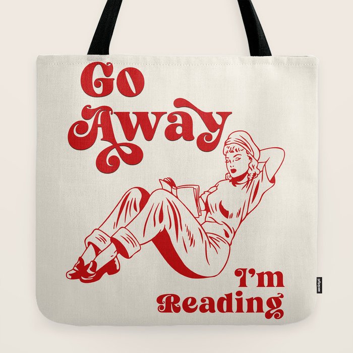Go Away I'm Reading - Funny Quote, Retro Typography Tote Bag Gallery Image 2
