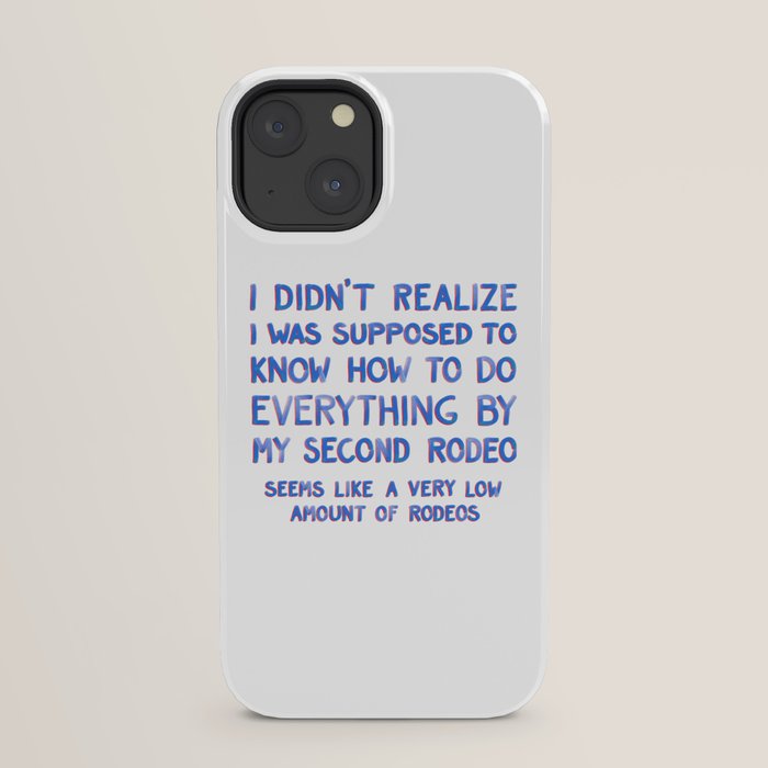 This Is My Second Rodeo iPhone Case Gallery Image 29