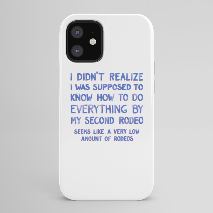 This Is My Second Rodeo iPhone Case Gallery Image 42