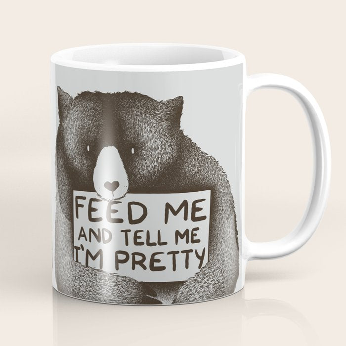 Feed Me And Tell Me I'm Pretty Bear Coffee Mug Gallery Image 1