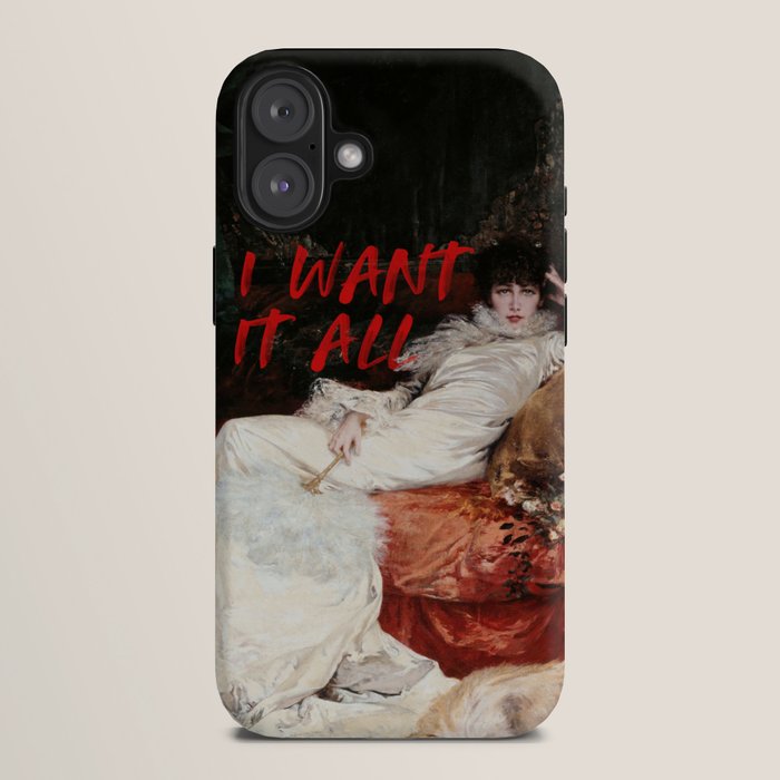 I Want It All iPhone Case Gallery Image 10