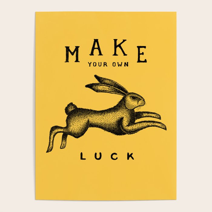 MAKE YOUR OWN LUCK Poster Gallery Image 2