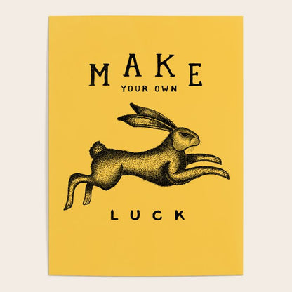 MAKE YOUR OWN LUCK Poster Gallery Image 3