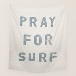 Pray For Surf (Linen) Wall Tapestry Gallery Image 1