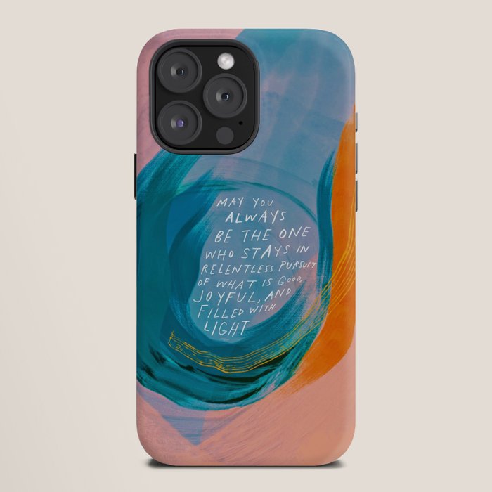 "May You Always Be The One Who Stays In Relentless Pursuit.." iPhone Case Gallery Image 12
