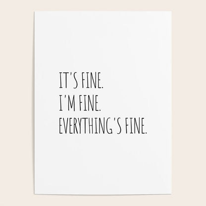 It's Fine I'm Fine Everything's Fine Poster Gallery Image 1