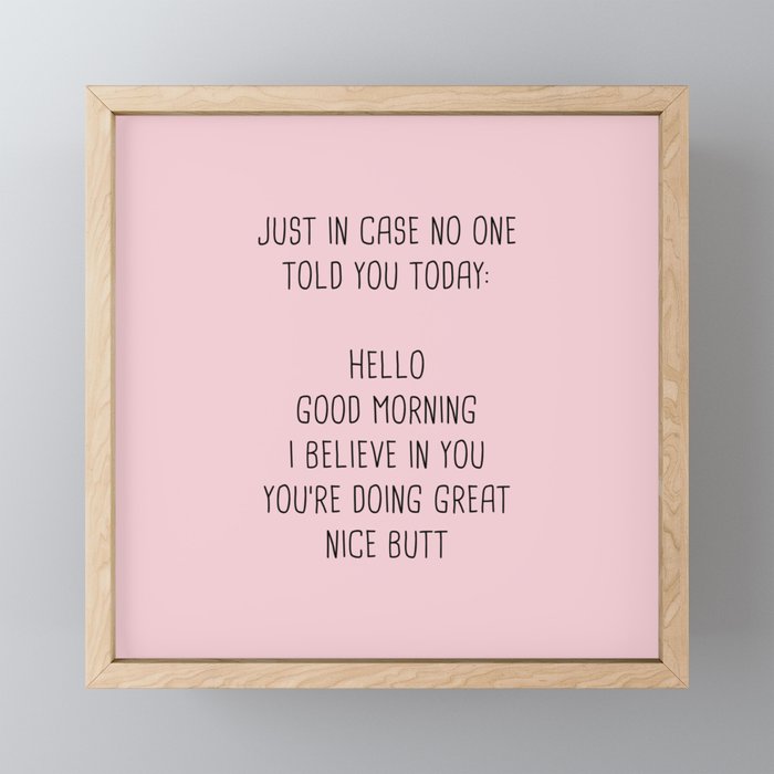 Just in case no one told you today: hello Mini Art Print Gallery Image 1