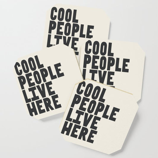 Cool People Live Here Coaster Gallery Image 1