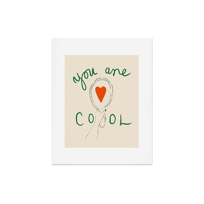 You Are Cool Art Print Gallery Image 5