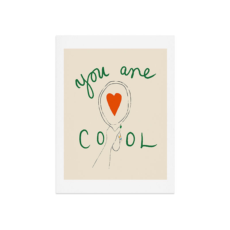 You Are Cool Art Print Gallery Image 7