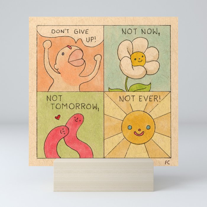 Don't Give Up! (Poster) Mini Art Print Gallery Image 5