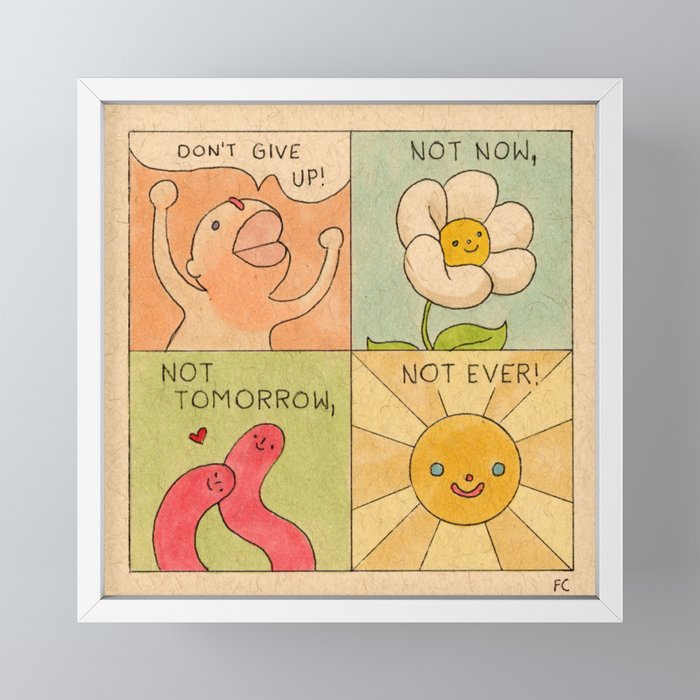 Don't Give Up! (Poster) Mini Art Print Gallery Image 4
