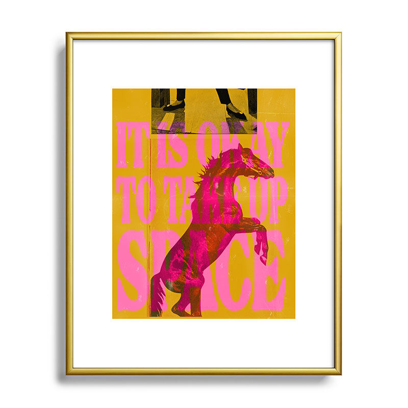 Take Up Space Framed Art Print Gallery Image 88