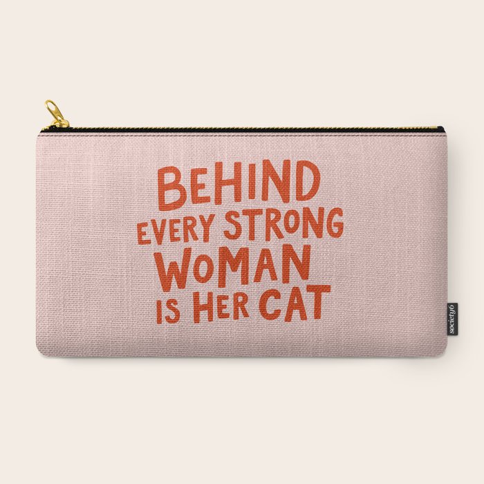 Behind Every Strong Woman Carry All Pouch Gallery Image 2