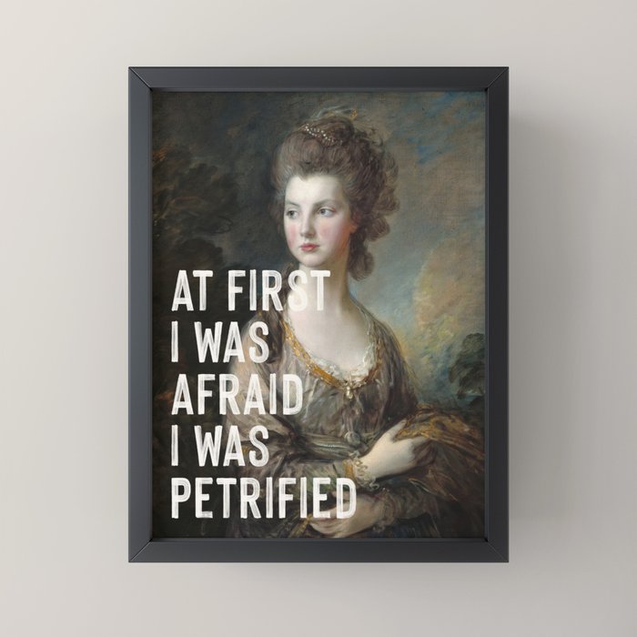 At First I Was Afraid I Was Petrified Mini Art Print Gallery Image 3