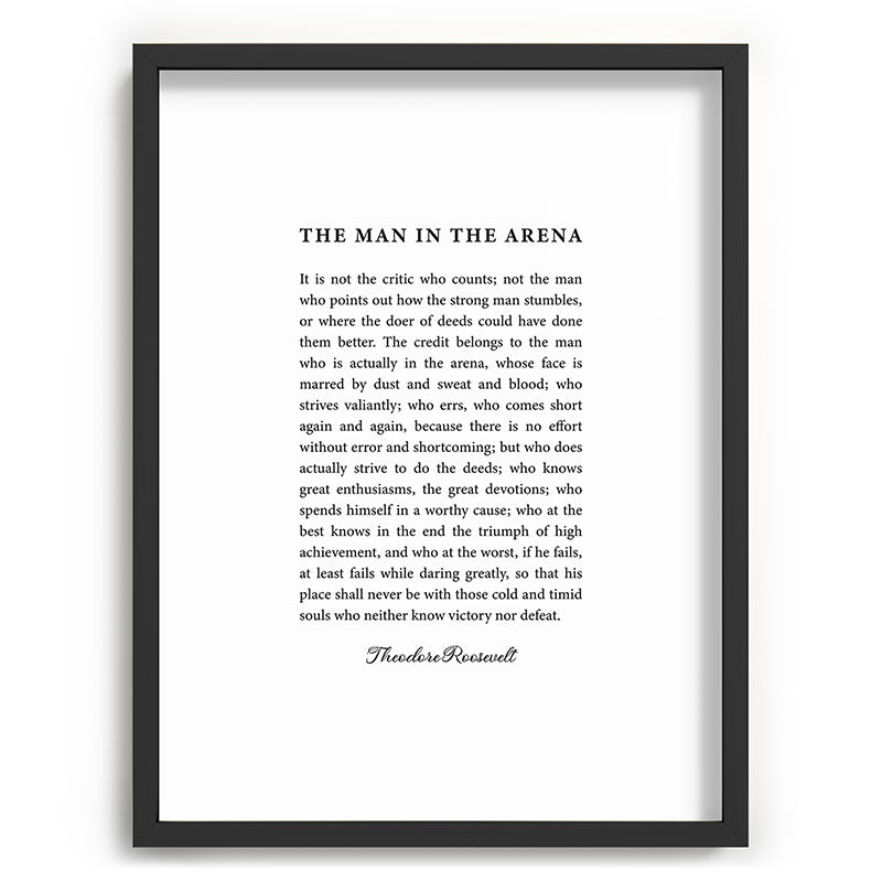 The Man In The Arena Framed Art Print Gallery Image 83