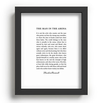 The Man In The Arena Framed Art Print Gallery Image 78