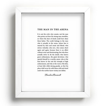 The Man In The Arena Framed Art Print Gallery Image 103
