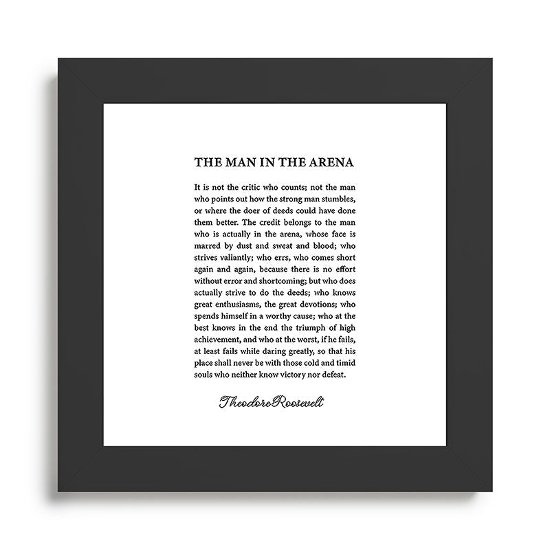 The Man In The Arena Framed Art Print Gallery Image 46