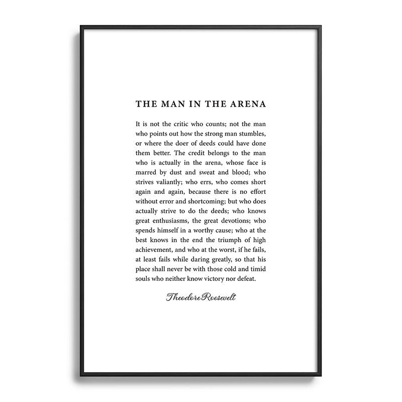 The Man In The Arena Framed Art Print Gallery Image 113