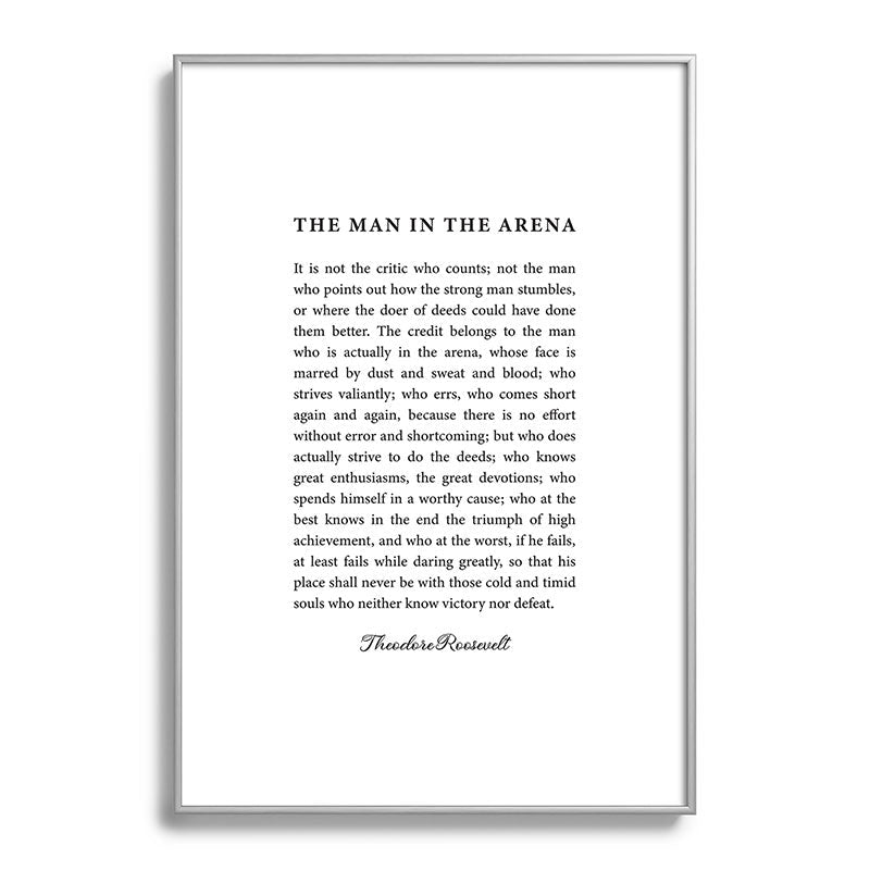 The Man In The Arena Framed Art Print Gallery Image 132
