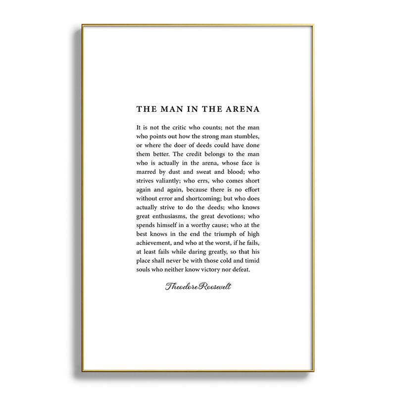 The Man In The Arena Framed Art Print Gallery Image 127