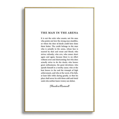 The Man In The Arena Framed Art Print Gallery Image 127