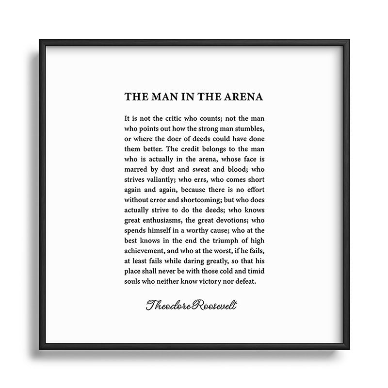 The Man In The Arena Framed Art Print Gallery Image 122