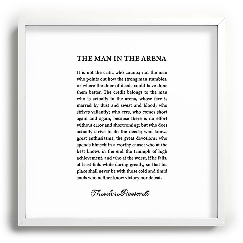 The Man In The Arena Framed Art Print Gallery Image 118
