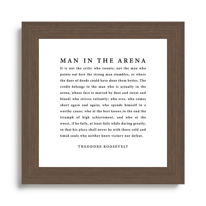 The Man In The Arena, Theodore Roosevelt Framed Art Print Gallery Image 57