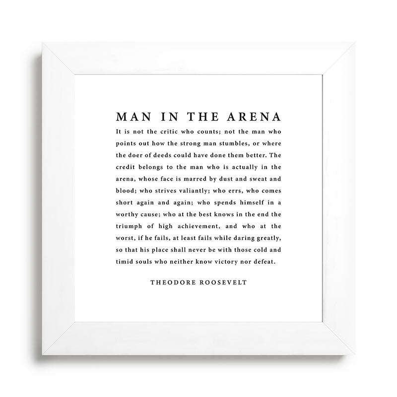 The Man In The Arena, Theodore Roosevelt Framed Art Print Gallery Image 79