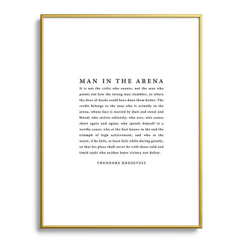 The Man In The Arena, Theodore Roosevelt Framed Art Print Gallery Image 124