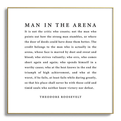 The Man In The Arena, Theodore Roosevelt Framed Art Print Gallery Image 139