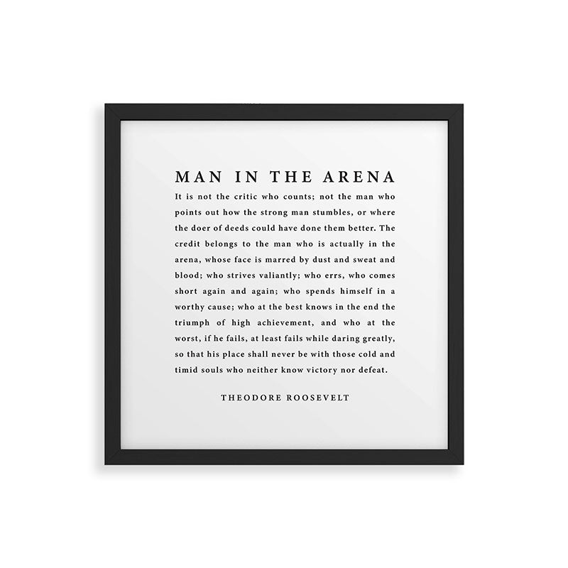 The Man In The Arena, Theodore Roosevelt Framed Art Print Gallery Image 7