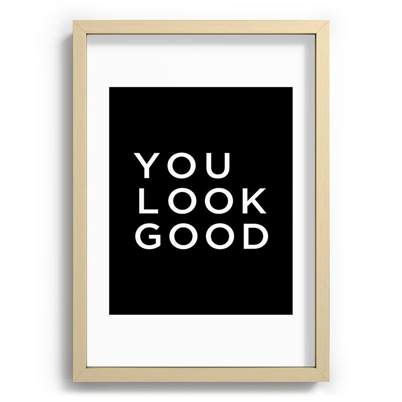 You look good Framed Art Print Gallery Image 97