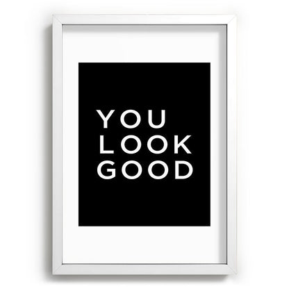 You look good Framed Art Print Gallery Image 105