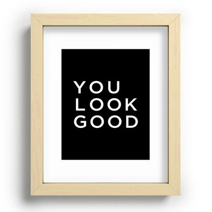 You look good Framed Art Print Gallery Image 96