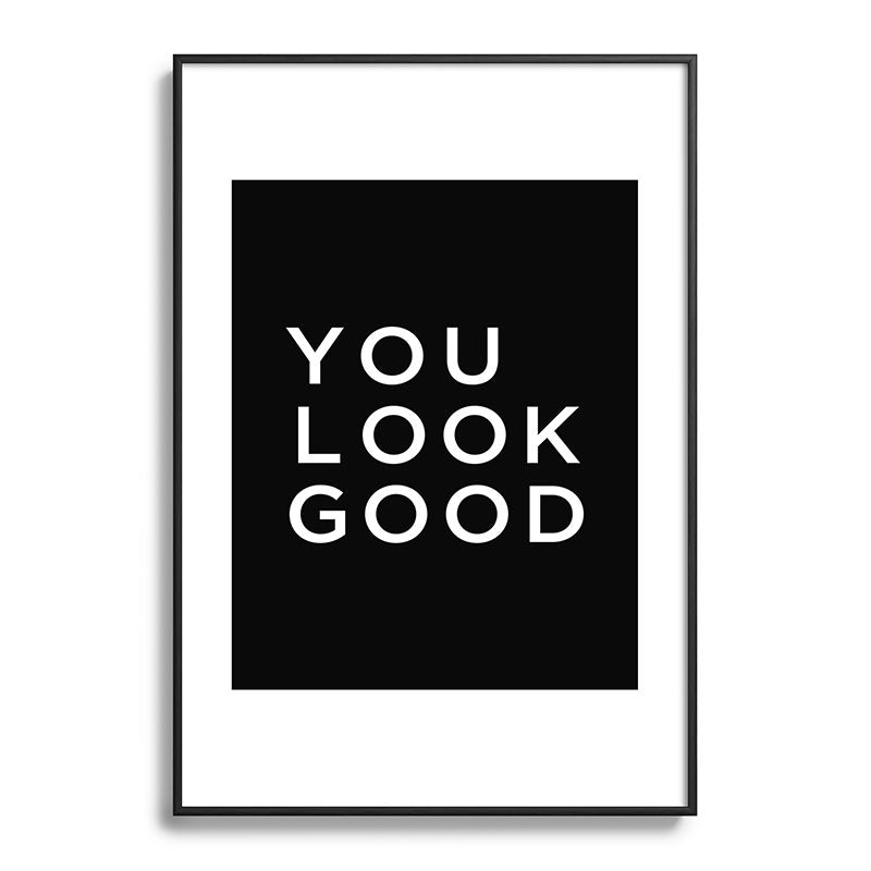 You look good Framed Art Print Gallery Image 113