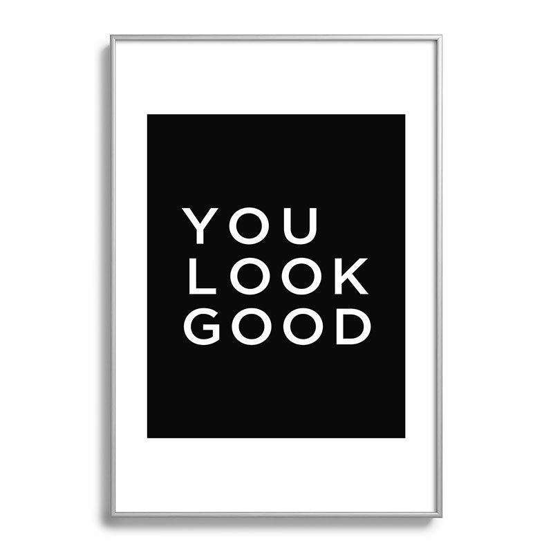 You look good Framed Art Print Gallery Image 132