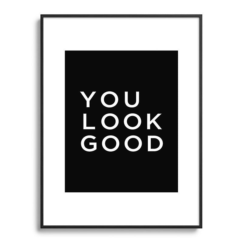 You look good Framed Art Print Gallery Image 116