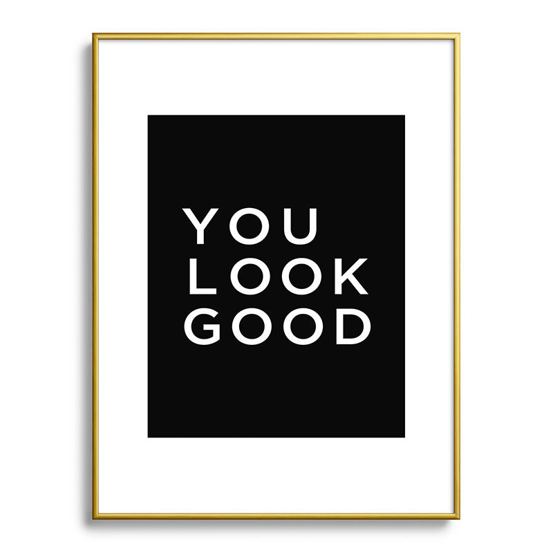 You look good Framed Art Print Gallery Image 124