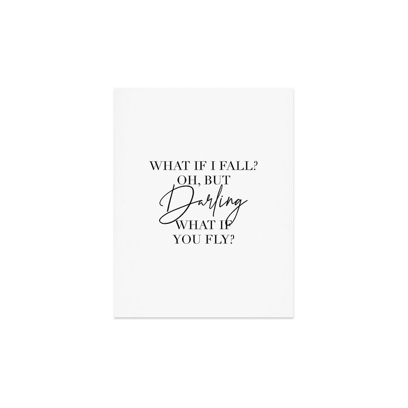 What If I Fall? Oh, but Darling, What If You Fly? Art Print Gallery Image 2