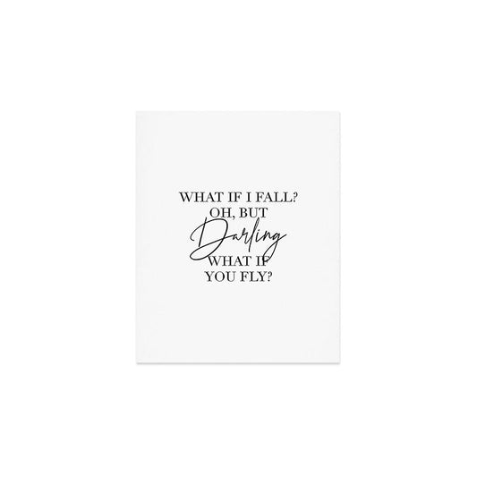 What If I Fall? Oh, but Darling, What If You Fly? Art Print Gallery Image 1